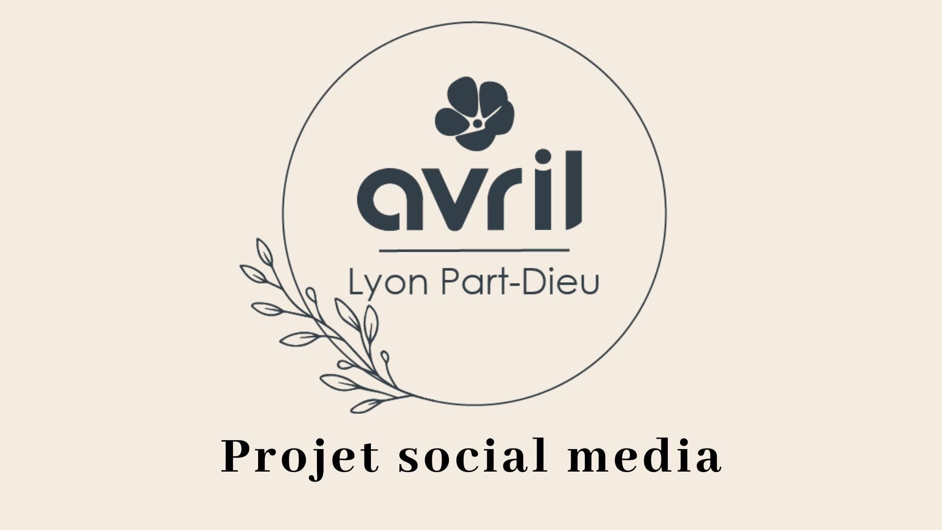 Projet social media pour Avril