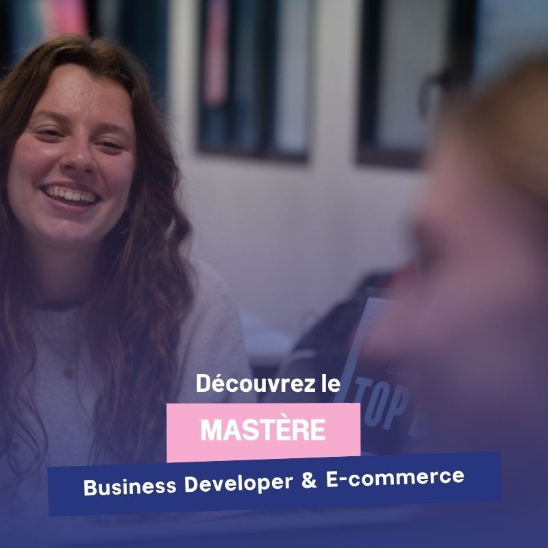 Découvrez le Mastère Business Developer & E-commerce