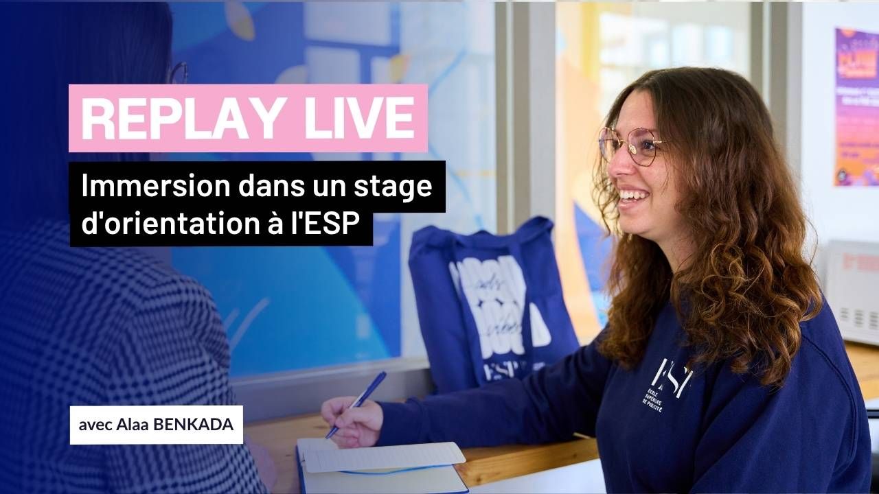 Replay du Live immersion dans un stage d'orientation à l'ESP