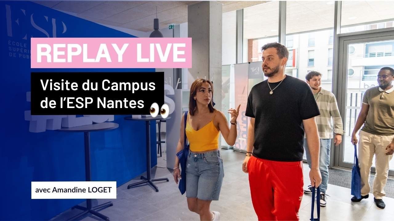 Replay du Live visite du campus de l'ESP Nantes