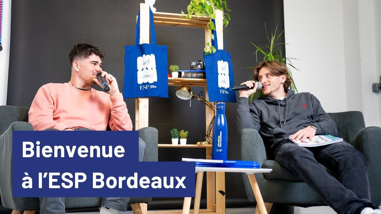Bienvenue à l'ESP Bordeaux